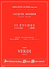 33 Studies for Clarinet from Verdi by Jacques Merrer
