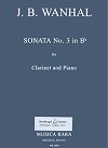 Sonata No. 3 B-flat major for Clarinet and Piano by Johann Baptist Wanhal