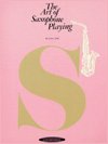 The Art of Saxophone Playing by Larry Teal. Summy-Birchard