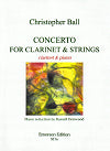 Concerto for Clarinet and Strings Piano Reduction by Christopher Ball
