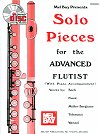Solo Pieces for the Advanced Flutist (with Piano Accompaniment) compiled and arranged by Dona Gillam & Mizzy McCaskill