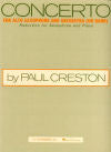 Concerto Op. 26 for Alto Saxophone and Orchestra (or Band) Piano Reduction by Paul Creston