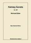 Fantasy Sonata Op. 208 Bass Clarinet and Piano by Michael Kibbe