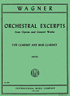 Wagner Orchestral Excerpts from Operas and Concert Works for Clarinet and Bass Clarinet