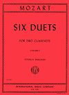 Six Duets for Two Clarinets Vol. I by Wolfgang Amadeus Mozart edited by Stanley Drucker