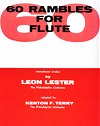 60 Rambles for Flute by Leon Lester adapted by Kenton F. Terry