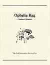 Ophelia Rag Clarinet Quartet by James Scott