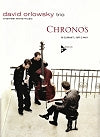 Chronos - David Orlowsky Trio B-flat Clarinet (with optional part for C clarinet)