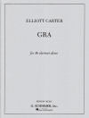 Gra for B-flat clarinet alone by Elliott Carter