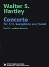 Concerto for Alto Saxophone and Band (Piano Reduction) by Walter S. Hartley