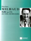 Suite Op. 157b for Violin, Clarinet and Piano by Darius Milhaud
