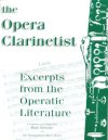 The Opera Clarinetist by Ben Armato