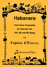 Habanera from Aires Tropicales for Clarinet Trio (E-flat, B-flat Clarinet and Bass Clarinet) by Paquito D'Rivera