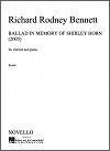 Ballad in Memory of Shirley Horn for Clarinet and Piano by Richard Rodney Bennett