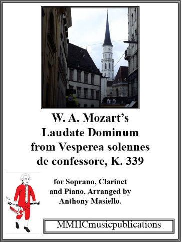 W.A. Mozart: Laudate Dominum for Soprano, Clarinet and Piano. Arranged by Anthony Masiello (E-Book)