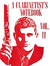 A Clarinetist's Notebook Vol. II: The Value of Fundamentals by Robert Schmidt