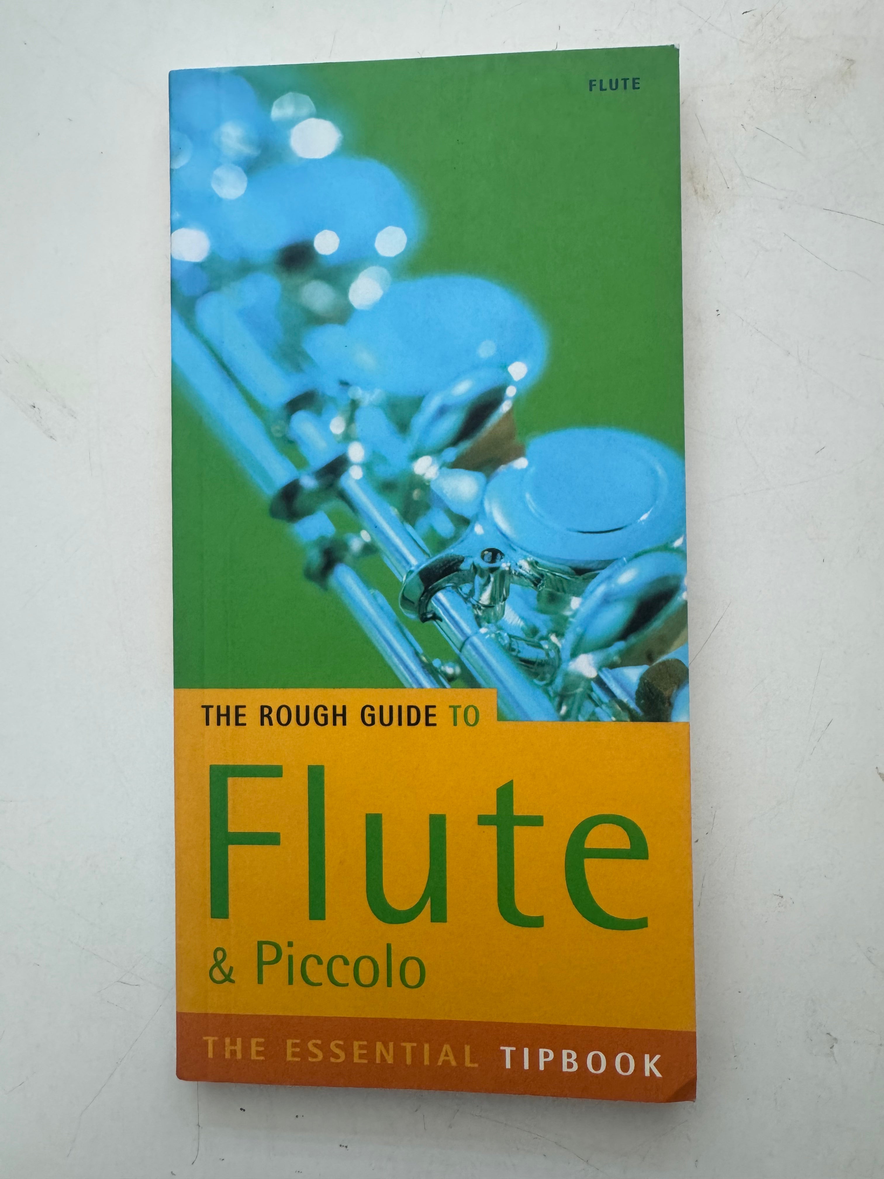 The Rough Guide to Flute & Piccolo by Hugo Pinksterboer