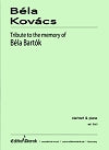 Tribute to the memory of Béla Bartók for clarinet and piano by Béla Kovács