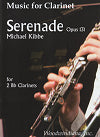 Serenade Op. 131 for 2 B-flat Clarinets by Michael Kibbe