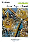 Salute, Signore Rossini! for clarinet and piano by Béla Kovács