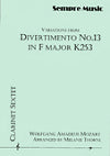 Variations from Divertimento No. 13 in F major K 253 for Clarinet Sextet by Wolfgang Amadeus Mozart