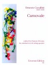 Carnovale for clarinet in A and string quartet by Ernesto Cavallini