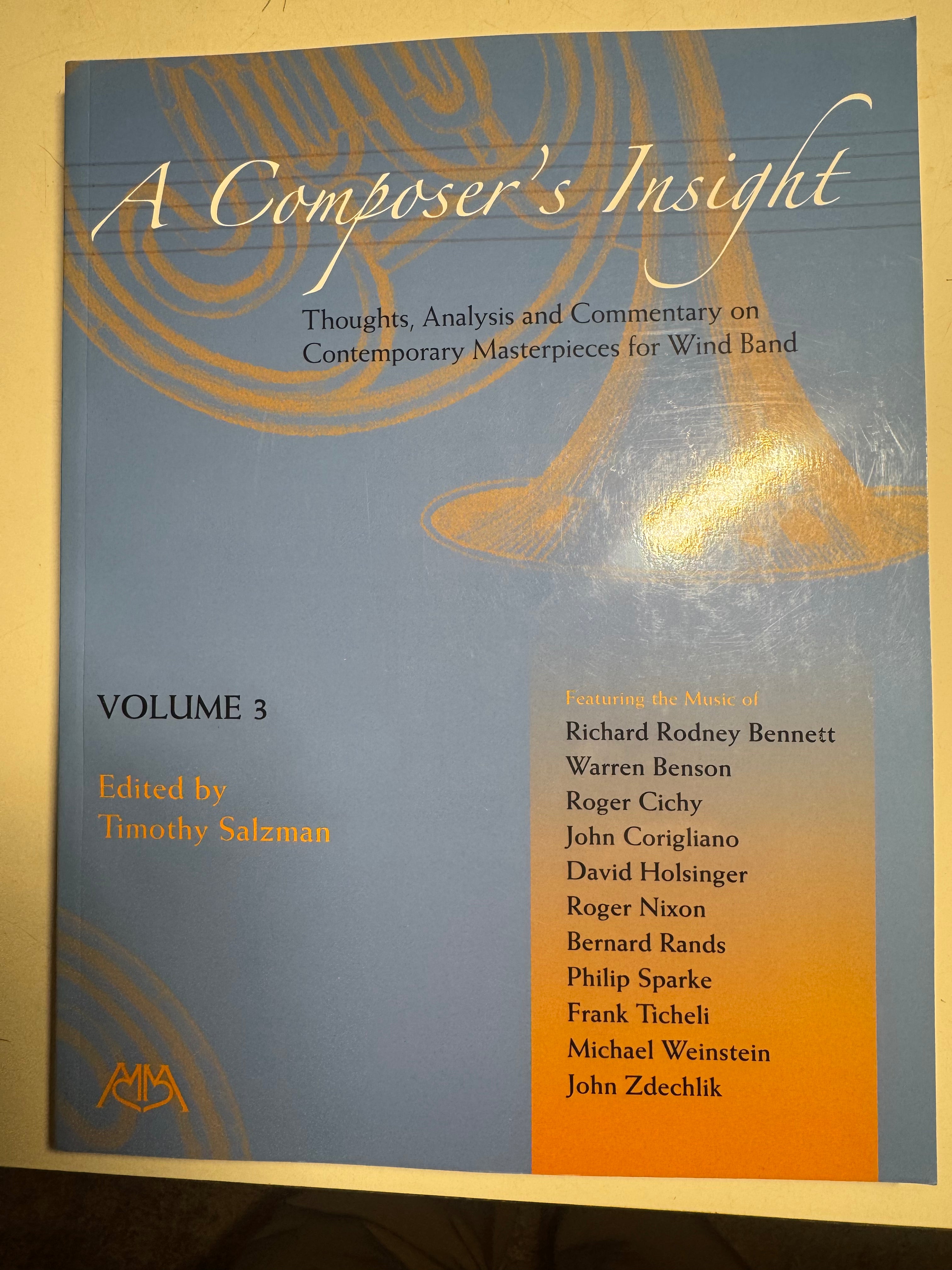 Vol. 3 2006, A Composer's Insight to Masterpieces for Wind Band