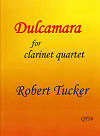 Dulcamara for clarinet quartet by Robert Tucker