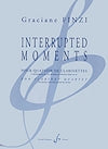 Interrupted Moments for Clarinet Quartet by Graciane Finzi