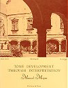 Tone Development Through Interpretation by Marcel Moyse