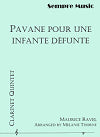 Pavane pour une infante défunte for Clarinet Quintet by Maurice Ravel