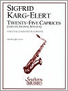 25 Caprices Op. 153 by Sigfrid Karg-Elert edited by Jeffrey Lerner