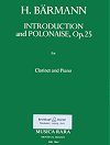 Introduction and Polonaise Op 25 for Clarinet and Piano by Heinrich Baermann