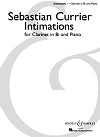 Intimations for Clarinet and Piano by Sebastian Currier