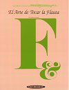 El Arte de Tocar la Flauta por Edwin Putnik, traducido por Raúl Gutierrez