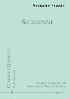 Sicilienne Op. 78 Clarinet Quartet by Gabriel Fauré