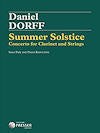 Summer Solstice for Clarinet and Strings Piano Reduction by Daniel Dorff