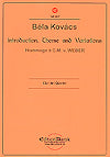 Introduction, Theme and Variations; Hommage à C.M von Weber for clarinet quartet by Béla Kovács