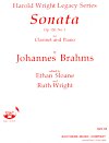 Brahms Sonata Op. 120, No. 1 for Clarinet and Piano (Harold Wright Legacy Series)