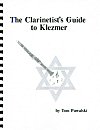 The Clarinetist's Guide to Klezmer by Tom Puwalski (Hard Copy)