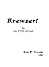 Rrowzer! for solo B-flat clarinet by Eric P. Mandat