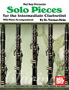 Solo Pieces for the Intermediate Clarinetist with Piano Accompaniment