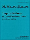 Improvisation on 'Lines Where Beauty Lingers' for Solo Bass Clarinet by M. William Karlins