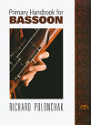 Primary Handbook Bassoon by. Polonchak