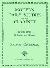 Modern Daily Studies for the Clarinet - Book One 18 Studies and 3 Etudes by Kalmen Opperman