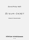 (T)raum-Ze(n)it, Dialog for 2 Bass Clarinets by David Philip Hefti