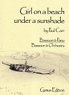 Girl on a beach under a sunshade for Bassoon and Piano (or Orchestra) by Paul Carr