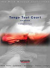 Tango Tout Court Clarinet and Piano by Dirk Brossé