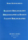 Bassoon Bibliography by Bodo Koenigsbeck (Hard Copy)