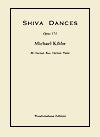 Shiva Dances Op. 171 for Clarinet, Bass Clarinet and Piano by Michael Kibbe